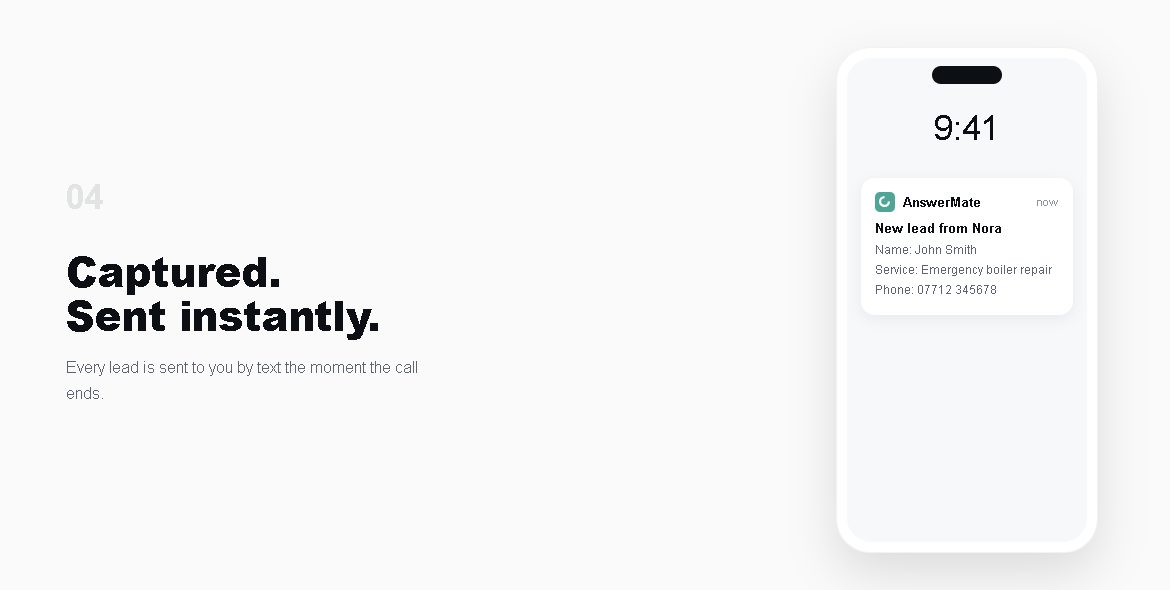 Captured. Sent instantly: a new lead from Nora arrives by text