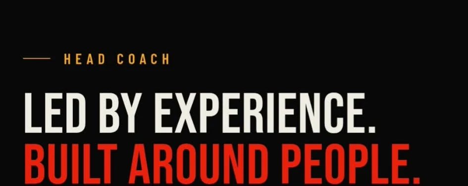 Close-up: Head coach section, Led by experience. Built around people.